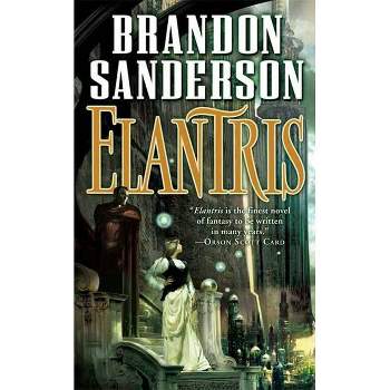 Elantris - by  Brandon Sanderson (Paperback)