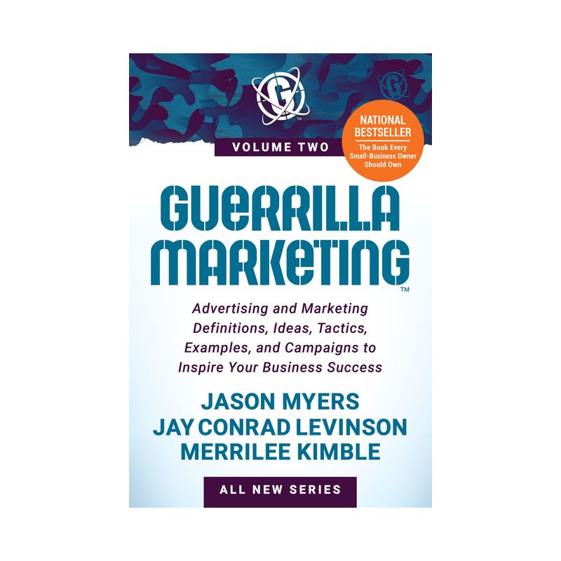 Guerrilla Marketing Volume 2 - by  Jay Conrad Levinson & Jason Myers & Merrilee Kimble (Paperback), 1 of 2