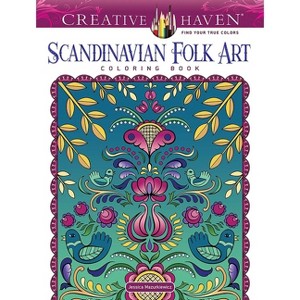 Creative Haven Scandinavian Folk Art Coloring Book - (Adult Coloring Books: World & Travel) by  Jessica Mazurkiewicz (Paperback) - 1 of 1