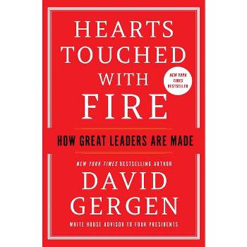 Hearts Touched with Fire - by David Gergen