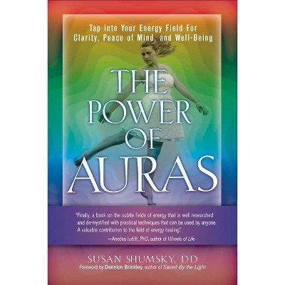 Power of Auras - by  Susan Shumsky (Paperback)