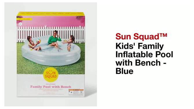 Kids&#39; Family Inflatable Pool with Bench Blue - Sun Squad&#8482;, 2 of 5, play video