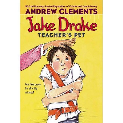 Jake Drake, Teacher's Pet, 3 - by  Andrew Clements (Paperback)