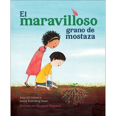 The Marvelous Mustard Seed Spanish Edition - by  Amy-Jill Levine (Paperback)