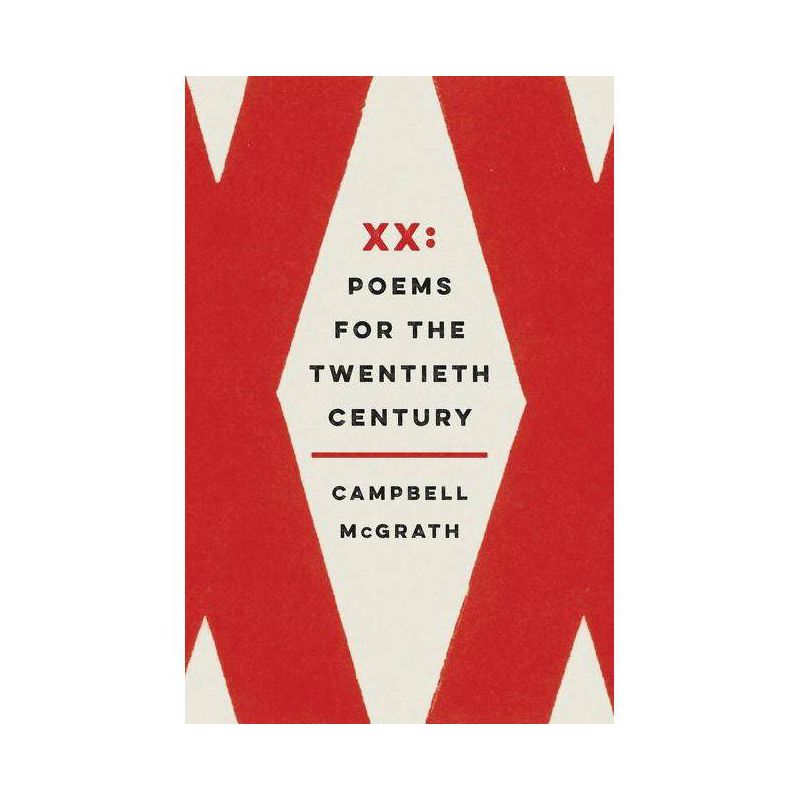 XX - by  Campbell McGrath (Paperback), 1 of 2