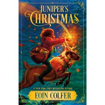 Juniper's Christmas - by  Eoin Colfer (Hardcover)