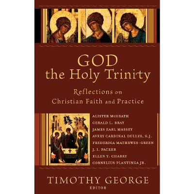 God the Holy Trinity - (Beeson Divinity Studies) by  Timothy George (Paperback)
