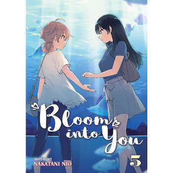 Bloom Into You Vol. 5 - (Bloom Into You (Manga)) by  Nakatani Nio (Paperback)