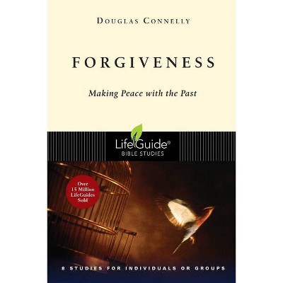 Forgiveness - (Lifeguide Bible Studies) by  Douglas Connelly (Paperback)