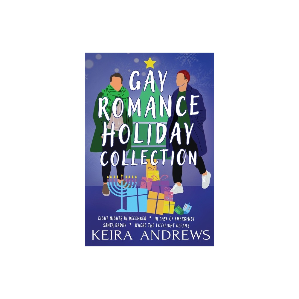 Gay Romance Holiday Collection - by Keira Andrews (Paperback)