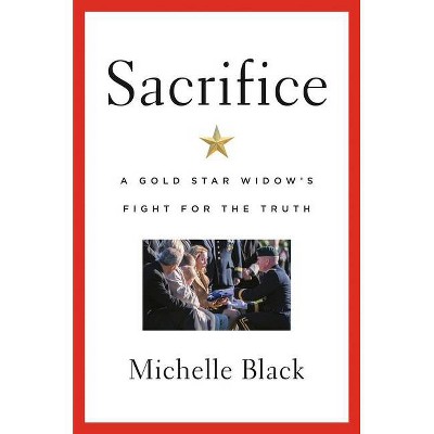 Sacrifice - by  Michelle Black (Hardcover)