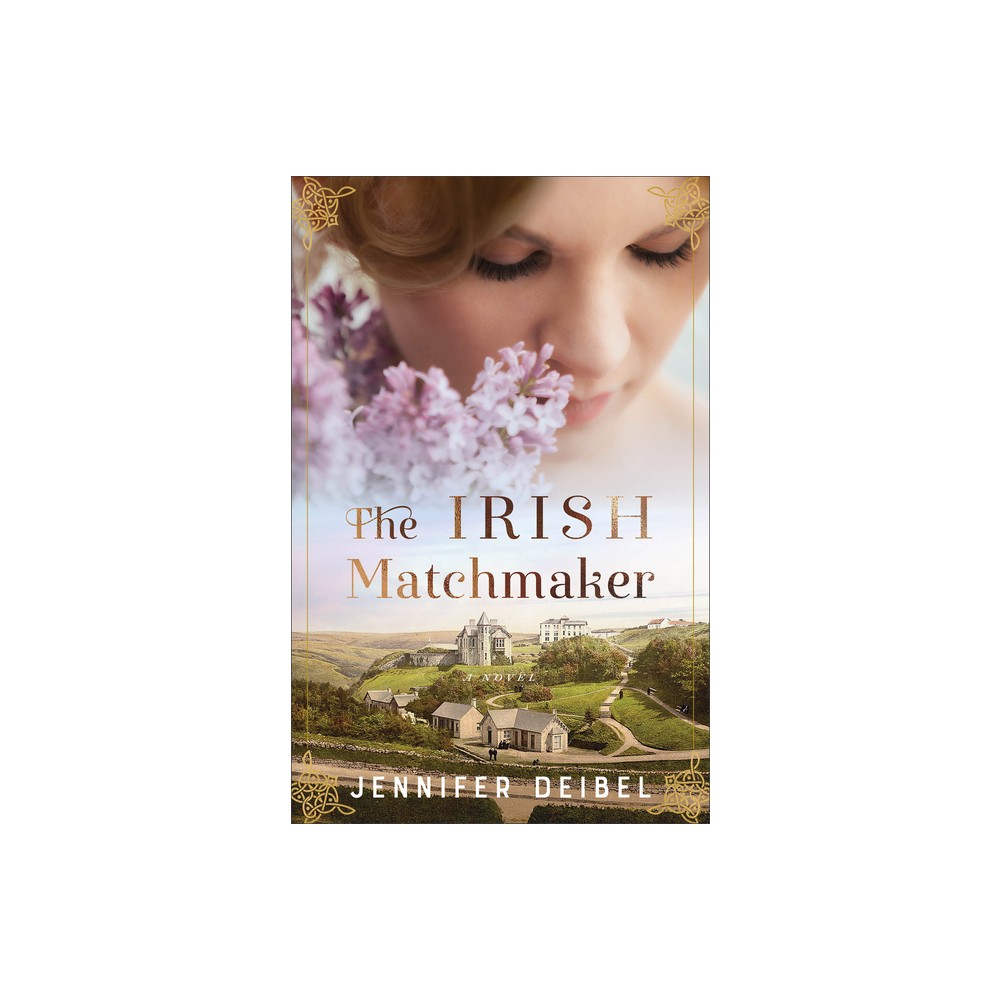 The Irish Matchmaker - by Jennifer Deibel (Paperback)