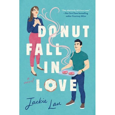 Donut Fall in Love - by  Jackie Lau (Paperback)