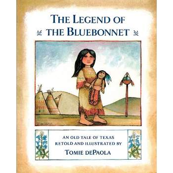 The Legend of the Bluebonnet - by  Tomie dePaola (Paperback)