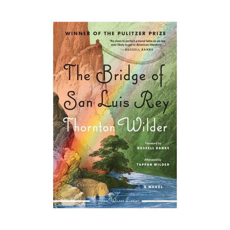 The Bridge of San Luis Rey - by  Thornton Wilder (Paperback), 1 of 2