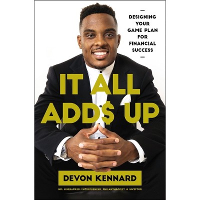 It All Adds Up - by  Devon Kennard (Paperback)