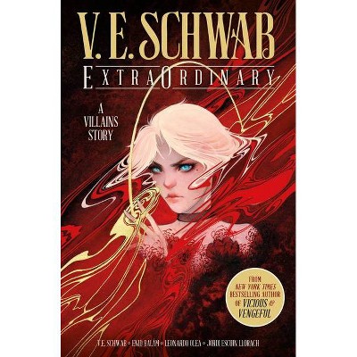 Extraordinary - by  V E Schwab (Hardcover)