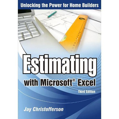 Estimating with Microsoft Excel - 3rd Edition by  Jay P Christofferson (Paperback)