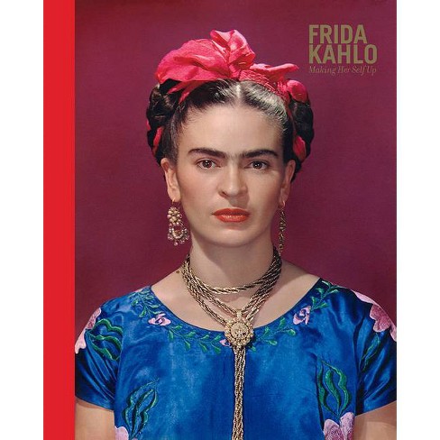 Frida Kahlo By Claire Wilcox Circe Henestrosa Hardcover Target