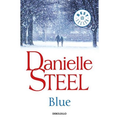 Blue (Spanish Edition) - by  Danielle Steel (Paperback)