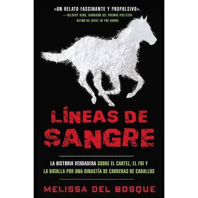 Líneas de Sangre - by  Melissa Del Bosque (Paperback)