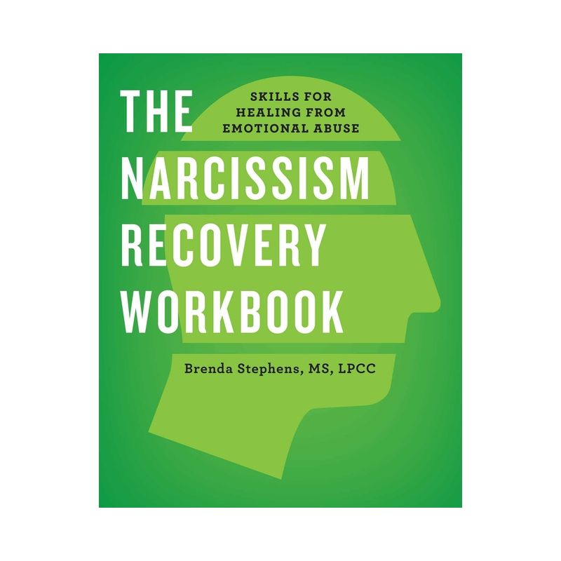 The Narcissism Recovery Workbook - (Companion - The Narcissism Recovery Journal) by  Brenda Stephens (Paperback), 1 of 2