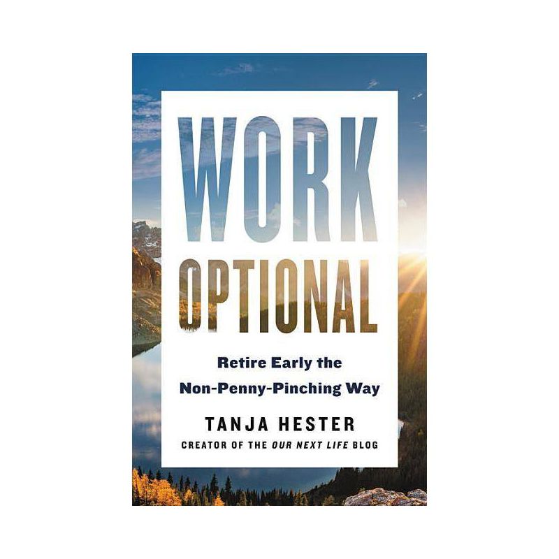 Work Optional - by  Tanja Hester (Paperback), 1 of 2