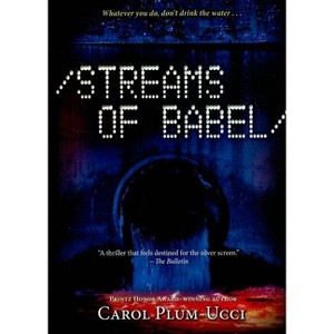 Streams of Babel - by  Carol Plum-Ucci (Paperback) - 1 of 1