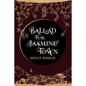 Ballad for Jasmine Town - (Eidolonia) by  Molly Ringle (Paperback) - 1 of 1