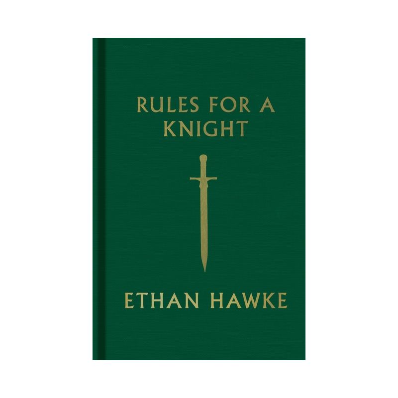 Rules for a Knight - by  Ethan Hawke (Hardcover), 1 of 2
