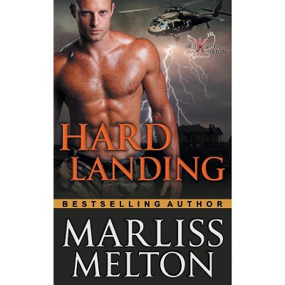 Hard Landing (The Echo Platoon Series, Book 2) - by  Marliss Melton (Paperback)