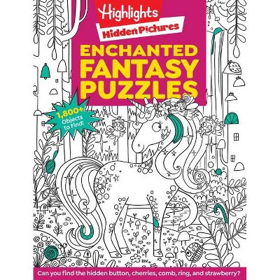 Enchanted Fantasy Puzzles - (Highlights Hidden Pictures) (Paperback)