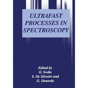 Ultrafast Processes in Spectroscopy - (NATO Asi Series. Series B: Physics) (Hardcover) - 1 of 1