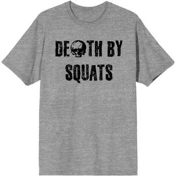 Gym Culture Death by Squats Unisex Adult's Heather Gray Graphic Tee