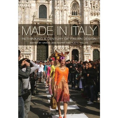 Made in Italy - by  Grace Lees-Maffei & Kjetil Fallan (Paperback)