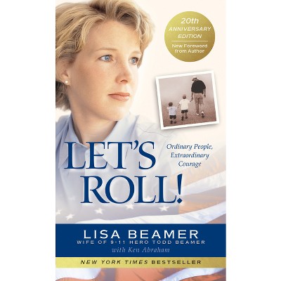 Let's Roll! - By Lisa Beamer (paperback) : Target
