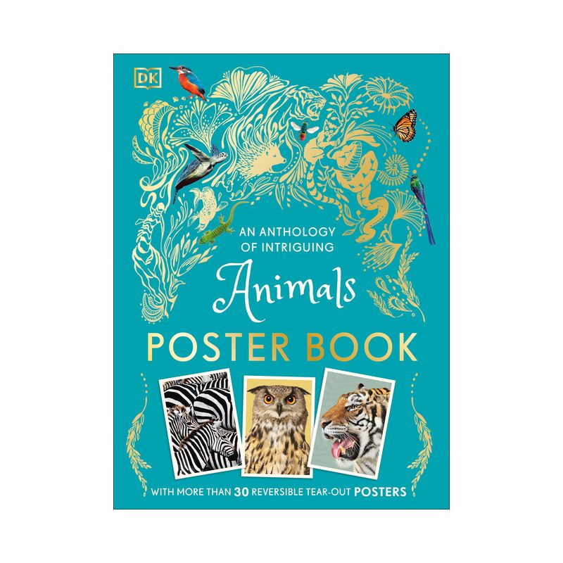 An Anthology of Intriguing Animals Poster Book - (DK Children's Anthologies) by  DK (Paperback), 1 of 2