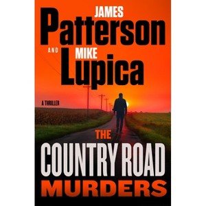 The Country Road Murders - Large Print by  James Patterson & Mike Lupica (Paperback) - 1 of 1