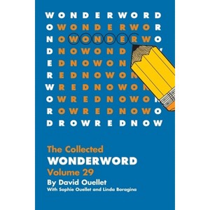 WonderWord Volume 29 - by  David Ouellet & Sophie Ouellet & Linda Boragina (Paperback) - 1 of 1