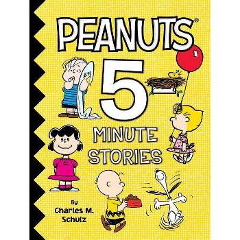 Peanuts 5-Minute Stories - by  Charles M Schulz (Hardcover)
