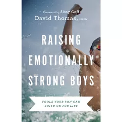 Raising Emotionally Strong Boys - by  David Thomas (Hardcover)
