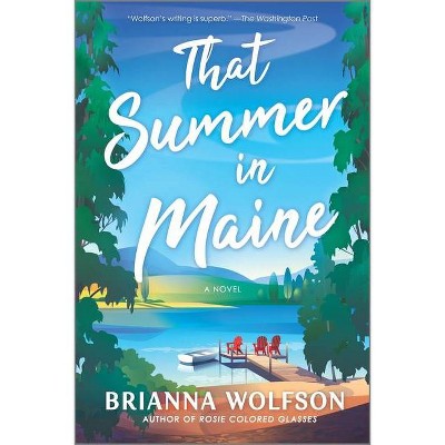 That Summer in Maine - by Brianna Wolfson (Paperback)