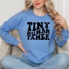 Simply Sage Market Women's Graphic Sweatshirt Tiny Human Tamer - 2 of 3