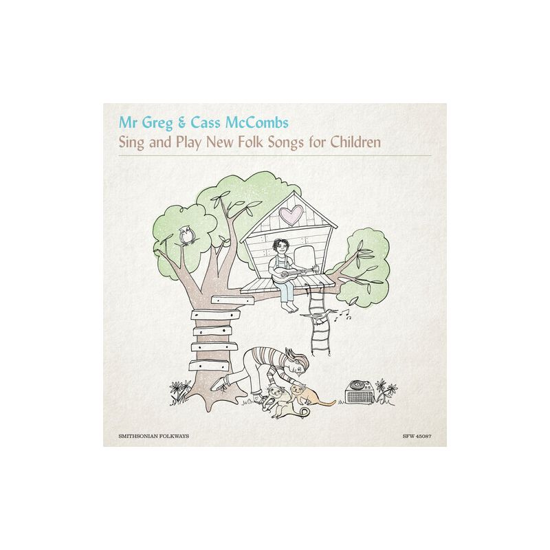 Mr. Greg & Cass McCombs - Mr. Greg & Cass McCombs Sing & Play New Folk Songs for Children, 1 of 2