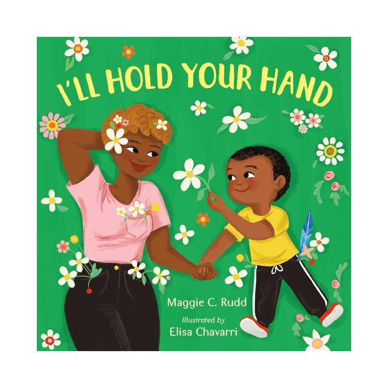 I'll Hold Your Hand - by  Maggie C Rudd (Board Book), 1 of 2