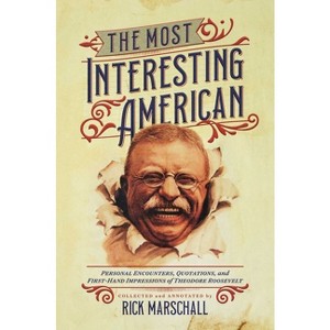 The Most Interesting American - (Paperback) - 1 of 1