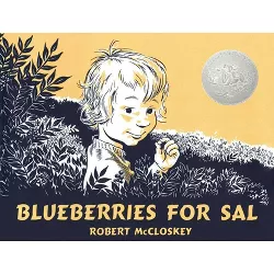 Blueberries for Sal - by  Robert McCloskey (Hardcover)