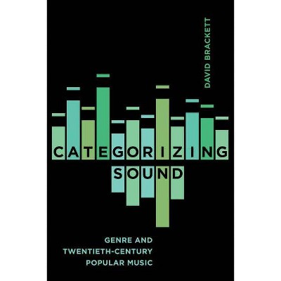 Categorizing Sound - by  David Brackett (Paperback)