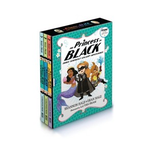 The Princess in Black: Three Seriously Splashy Adventures - by  Shannon Hale & Dean Hale (Mixed Media Product) - 1 of 1
