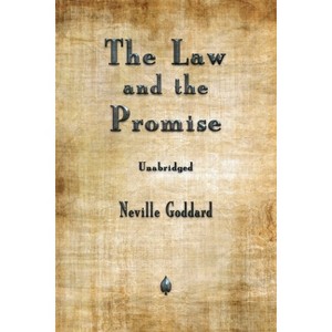 The Law and the Promise - by  Neville Goddard (Paperback) - 1 of 1